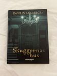 Skuggornas hus, Ingelin Angerborn