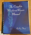 The complete woodwind repair manual