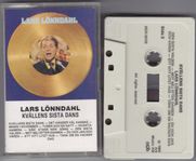 LARS LÖNNDAHL - KVÄLLENS SISTA DANS - Kassettband