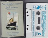 KJELL HANSSON - AMERIKABÅTEN LÄGGER UT - Kassettband