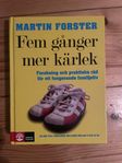 Fem gånger mer kärlek - Martin Forster 