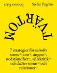 TVÄRTOM: 7 strategier för mindre stress