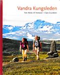 Vandra Kungsleden - från Abisko till Hemavan av C. Grundste