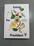 Salad for President