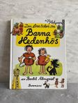 ”Den stora boken om BARNA HEDENHÖS”, Bertil Almqvist, 1