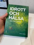 Idrott och hälsa : i går, i dag, i morgon