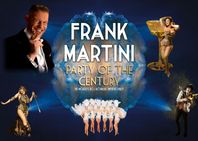 2 st biljetter till Frank Martini - party of the century