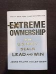 Extreme Ownership How U.S. Navy Seals Lead and Win