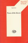 Carlo Levi - Paura della libertà