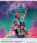 2 biljetter till Alice i underlandet 6 nov i Helsingborg