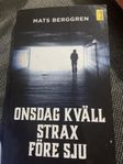 Onsdag kväll strax före sju