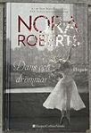 Nora Roberts Dans och drömmar  ,bra bok