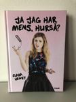 Clara Henry - "Ja jag har mens, hurså?"