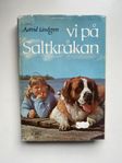 Boken VI PÅ SALTKRÅKAN av Astrid Lindgren.