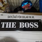 Skylt till bla bil. THE BOSS