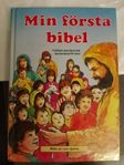 Min första bibel: berättelser ur Gamla och Nya testamentet