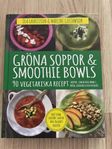 Gröna soppor & smoothie bowls av Ola L och Marlene G