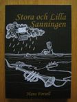 SIGNERAD & NUMRERAD! Stora och Lilla Sanningen