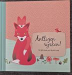 Äntligen syskon! En fyll-i-bok om dig och mig