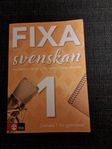 Fixa Svenskan 1 för Svenska 1,2 o 3 på Gymnasienivå 