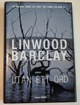 Utan ett ord, Linwood Barclay