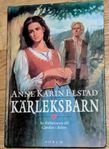 Kärleksbarn Anne Karin Elstad 