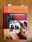 seminarieboken - att skriva presentera och opponera