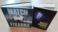 Matchfixarna och Matchfixarna 2 Littorin Svenungsson