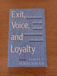 Exit, Voice, and Loyalty 