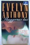 Skuggornas hus - Evelyn Anthony