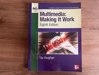 Multimedia Making It Work Eighth Edition