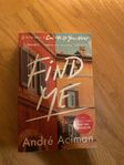 Find me av Andre Aciman