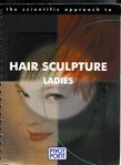 Hair Sculpture Ladies / Pivot Point International