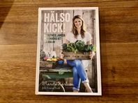 Hälsokick! Smoothies, Juicer & Snacks - Marita Karlsson