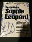 Become a Supple Leopard – Dr. Kelly Starrett