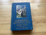 Handbok för hemmet. Husmoderns hemkurer och goda råd