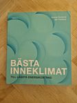 Bästa inneklimat till lägsta energikostnad