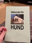 bok ” Hälsoråd för hund ”