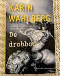 De drabbade av Karin Wahlberg (En Claes Claesson-deckare)