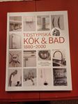 Tidstypiska Kök & Bad 1880-2000