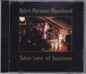 BJÖRN PERSSON BLUESBAND - TAKIN' CARE OF BUSINESS