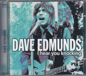 DAVE EDMUNDS - I HEAR YOU KNOCKING