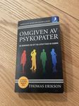 omgiven av idioter & omgiven av psykopater