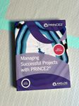 Managing successful projects with Prince2