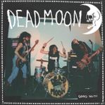 Dead Moon – Going South