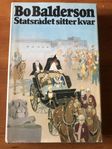 Bo Balderson: Statsrådet sitter kvar