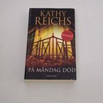 Boken På måndag död - Kathy Reichs