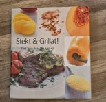 Stekt & Grillat! Det nya frässiga köket