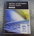 Dator & och Nätverksteknik V2014 (Lärobok / studiebok)