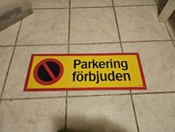 skylt parkering förbjuden